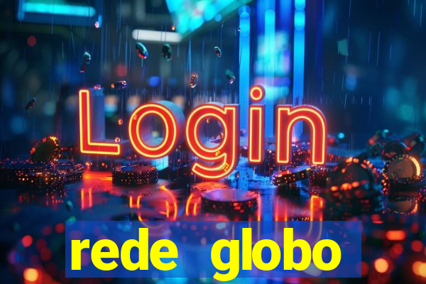 rede globo absolutamente tudo